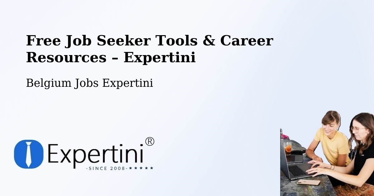 Free Job Seeker Tools & Career Resources – Ninove - Ninove, Belgium Jobs Expertini